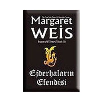 EJDERHALARIN EFENDISI - MARGARET WEIS