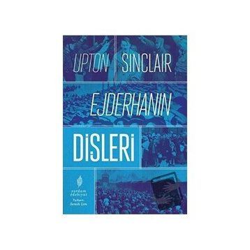 Ejderhanın Dişleri - Upton Sinclair