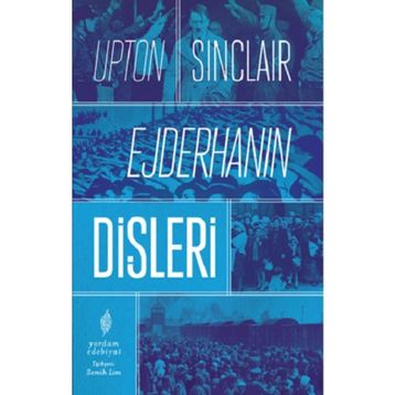 Ejderhanın Dişleri - Upton Sinclair