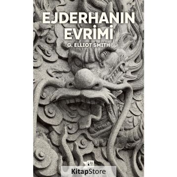 Ejderhanın Evrimi - G. Elliot Smith