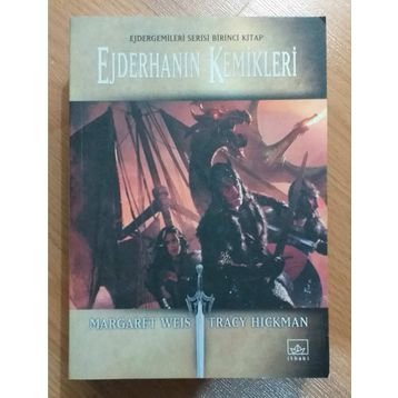 EJDERHANIN KEMIKLERI 1. KITAP - MARGARET WEIS;TRACY HICKMAN