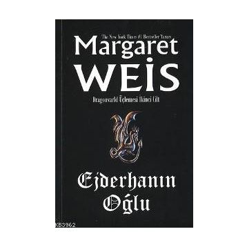 EJDERHANIN OĞLU DRAGONVARLD ÜÇLEMESİ 2 - MARGARET WEIS