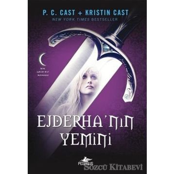 EJDERHA'NIN YEMINI - P. C. CAST;KRISTIN CAST