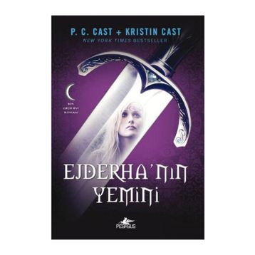 EJDERHA'NIN YEMINI - P. C. CAST;KRISTIN CAST