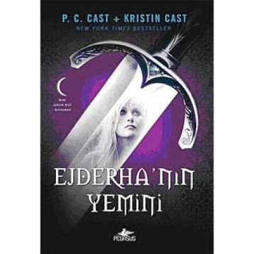 EJDERHA'NIN YEMINI - P. C. CAST;KRISTIN CAST