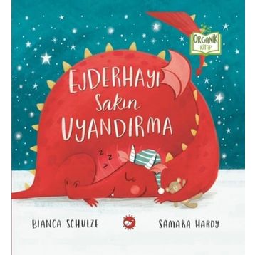Ejderhayı Sakın Uyandırma - Bianca Schulze