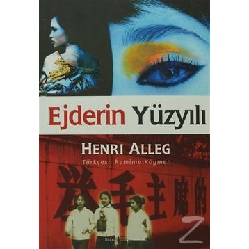 EJDERIN YÜZYILI - GENEL