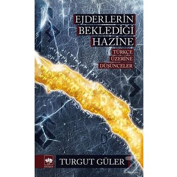 Ejderlerin Beklediği Hazine - Turgut Güler