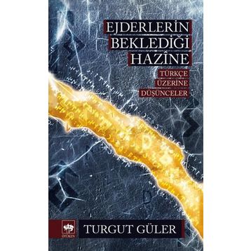 Ejderlerin Beklediği Hazine - Turgut Güler