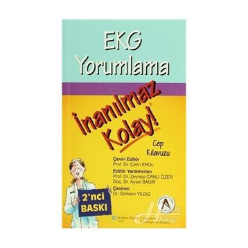 EKG Yorumlama İnanılmaz Kolay Cep Kılavuzu - Çetin Erol