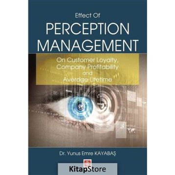Ekin Basım Yayın Effect Of Perception Management