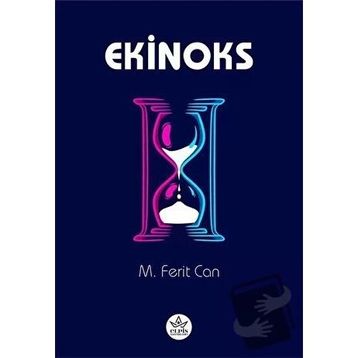 Ekinoks - M. Ferit Can