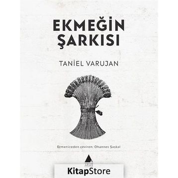 Ekmeğin Şarkısı - Taniel Varujan