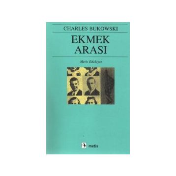 EKMEK ARASI - CHARLES BUKOWSKI