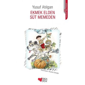 Ekmek Elden Süt Memeden - Yusuf Atılgan