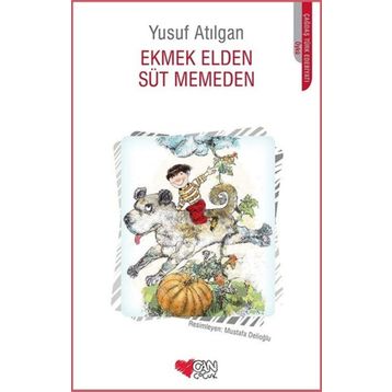 Ekmek Elden Süt Memeden - Yusuf Atılgan