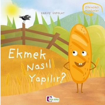 Ekmek Nasıl Yapılır - Zarife Üspolat Yazıcı