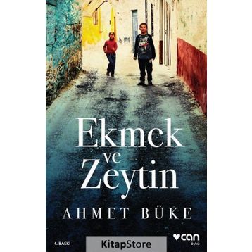 Ekmek ve Zeytin - Ahmet Büke