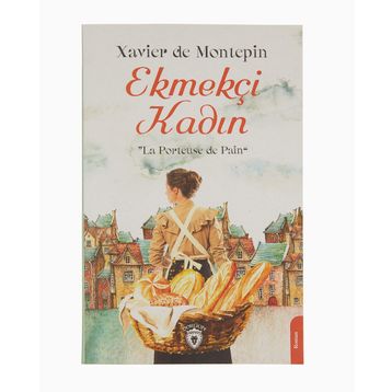 EKMEKÇI KADIN - GENEL