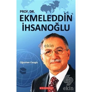 Ekmeleddin İhsanoğlu - Oğuzhan Cengiz