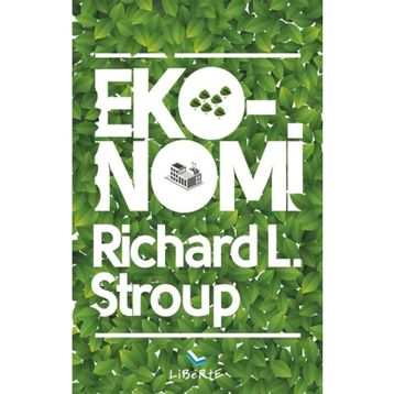 Eko-Nomi - Richard L. Stroup