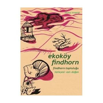 Ekoköy Findhorn Aslı Doğan