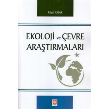Ekoloji Ve Çevre Araştırmaları -Rüştü Ilgar