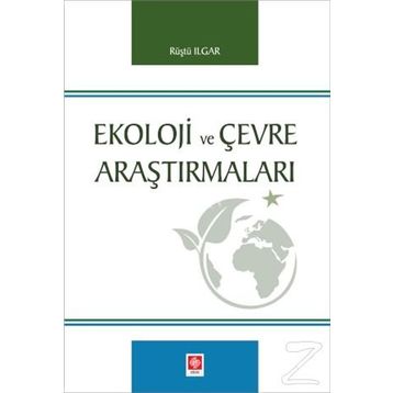 Ekoloji Ve Çevre Araştırmaları -Rüştü Ilgar