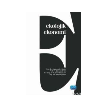 Ekolojik Ekonomi / Gülistan Erdal