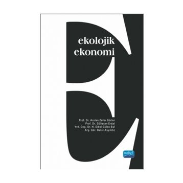 Ekolojik Ekonomi / Gülistan Erdal