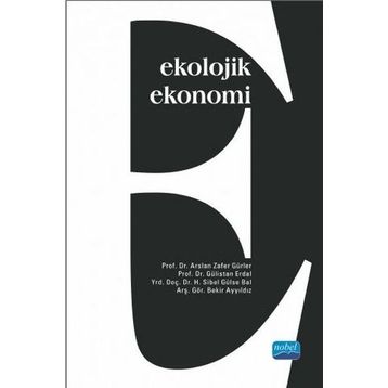 Ekolojik Ekonomi / Gülistan Erdal
