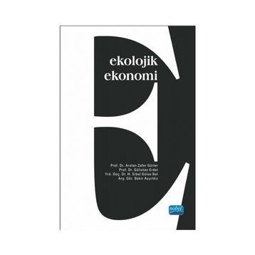 Ekolojik Ekonomi / Gülistan Erdal