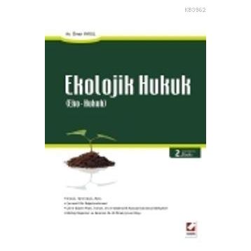 EKOLOJIK HUKUK - ÖMER AYKUL