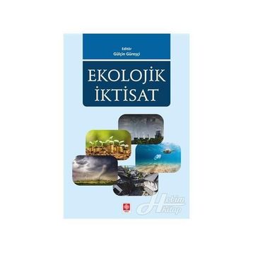 Ekolojik İktisat - Gülçin Güreşçi Pehlivan
