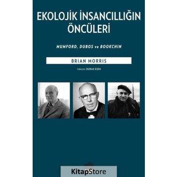 Ekolojik İnsancıllığın Öncüleri - Brian Morris