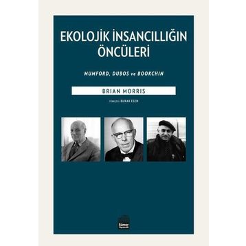 Ekolojik İnsancıllığın Öncüleri - Brian Morris