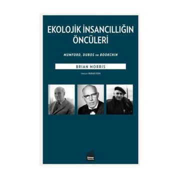 Ekolojik İnsancıllığın Öncüleri - Brian Morris