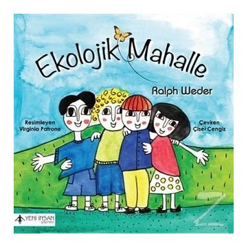 Ekolojik Mahalle - Ralph Weder