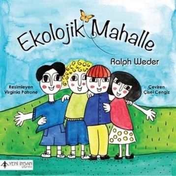 Ekolojik Mahalle - Ralph Weder