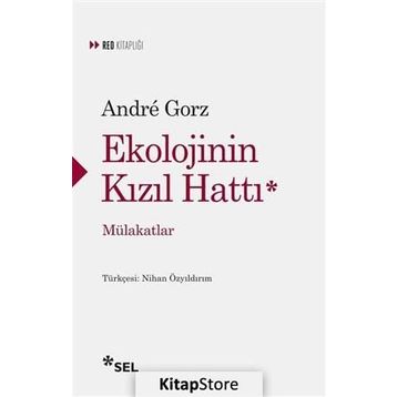 Ekolojinin Kızıl Hattı - Andre Gorz