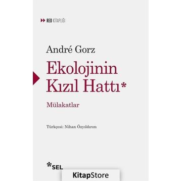 Ekolojinin Kızıl Hattı - Andre Gorz