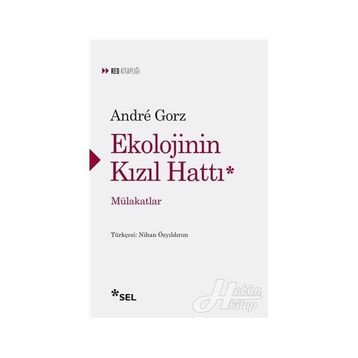 Ekolojinin Kızıl Hattı - Andre Gorz