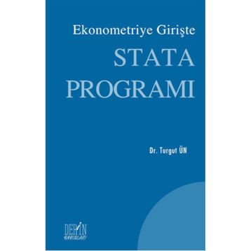 EKONOMETRIYE GİRİŞTE STATA PROGRAMI - TURGUT ÜN