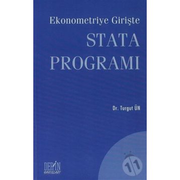 EKONOMETRIYE GİRİŞTE STATA PROGRAMI - TURGUT ÜN