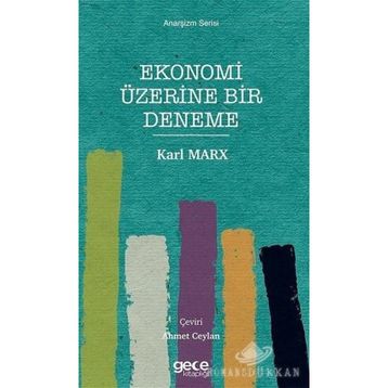 Ekonomi Üzerine Bir Deneme - Karl Marx