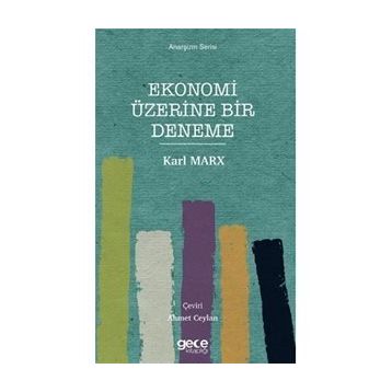Ekonomi Üzerine Bir Deneme - Karl Marx