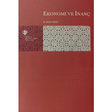 Ekonomi ve İnanç - M. Salih Geçit
