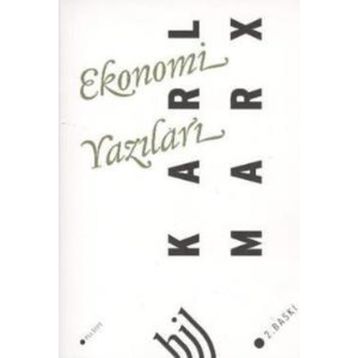 EKONOMI YAZILARI - KARL MARX