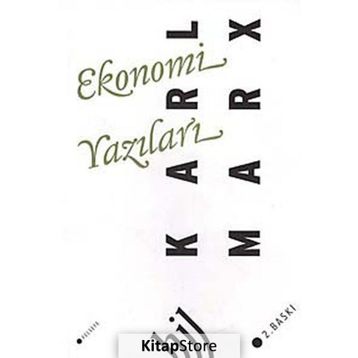EKONOMI YAZILARI - KARL MARX