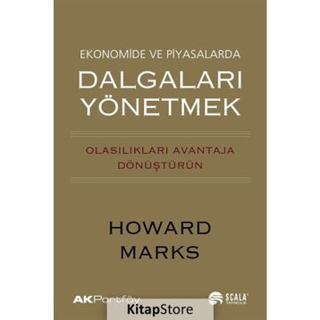 Ekonomide ve Piyasalarda Dalgaları Yönetmek - Howard Marks